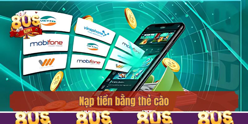 Nạp tiền bằng thẻ cào